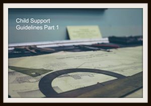 Child Support Guidelines